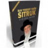 Rav Sitruk - Vision Juive & Biographie