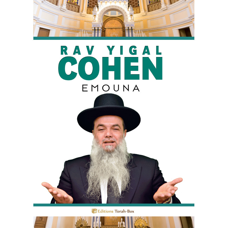 Rav Yigal Cohen - Emouna