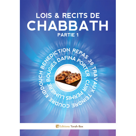 Lois & Récits de CHABBATH Volume 1