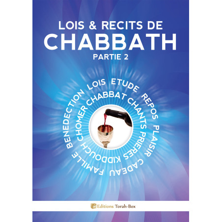 Lois & Récits de CHABBATH Volume 2