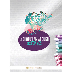 Le Choul'han Aroukh des Femmes