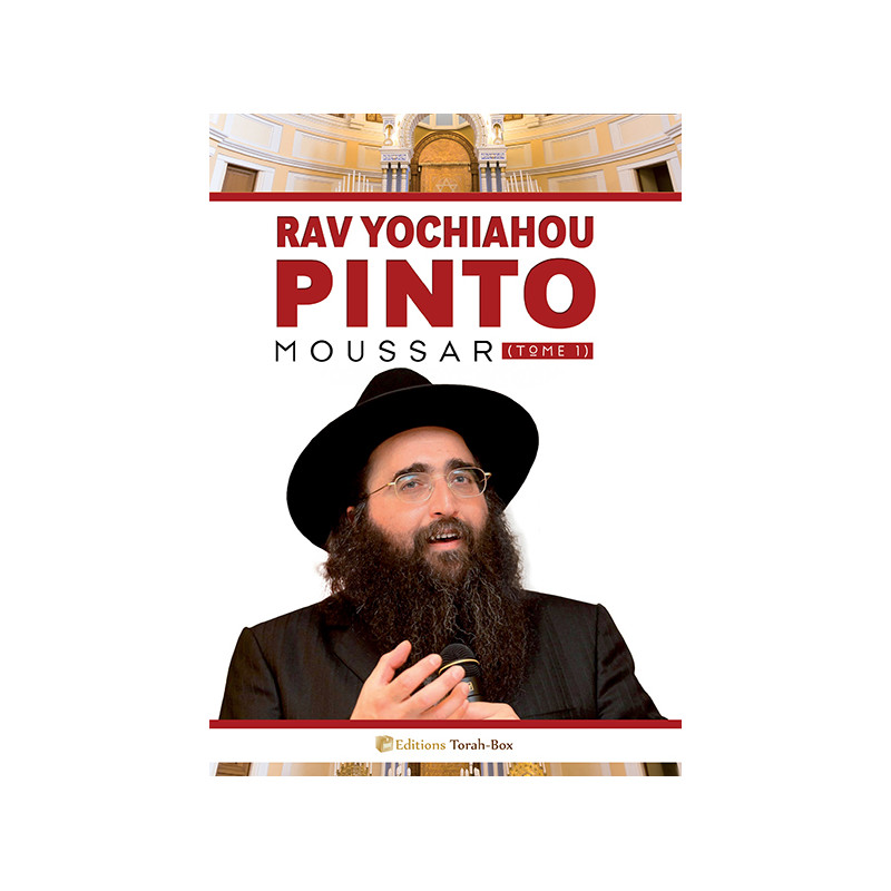 Rav Yochiahou Pinto : Moussar (tome 1)