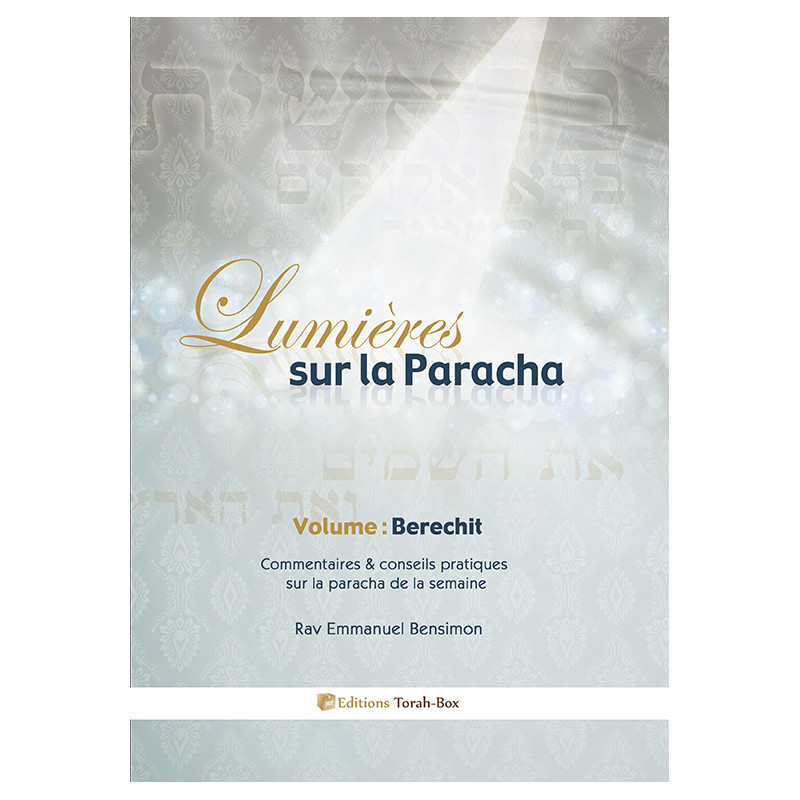 Lumières sur la Paracha (Berechit)