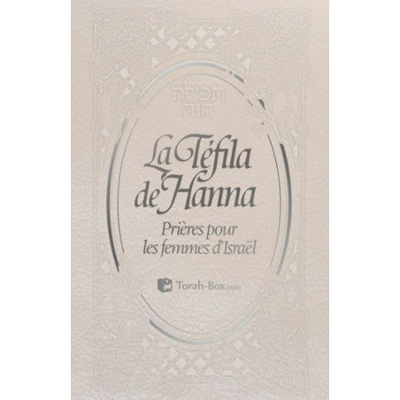 La Téfila de 'Hanna : prières pour femmes