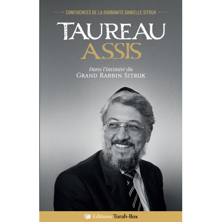 Taureau Assis - Dans l'intimité du Grand Rabbin Sitruk
